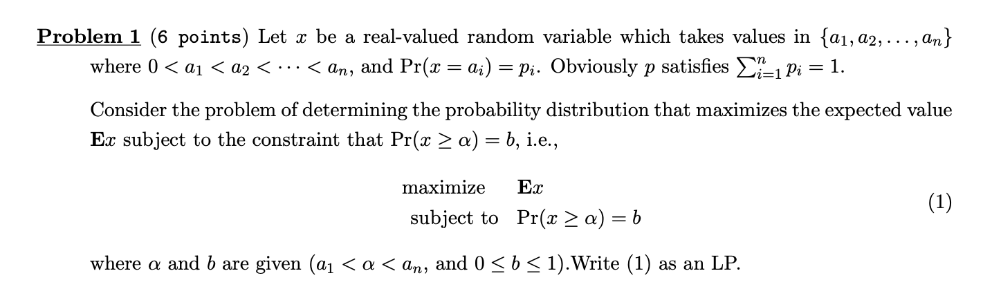 Problem 1 (6 points) Let a: be a real-valued