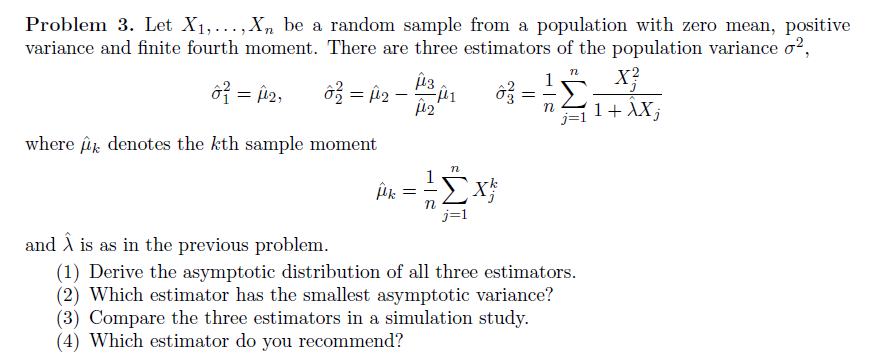 Problems 3 Problem 3. Let X1, . . . ,Xn be a