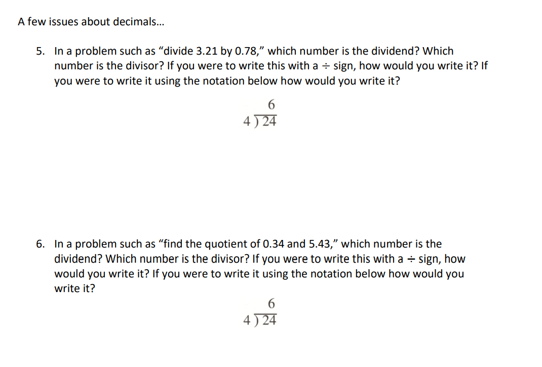 A few issues about decimals... 5. In a problem