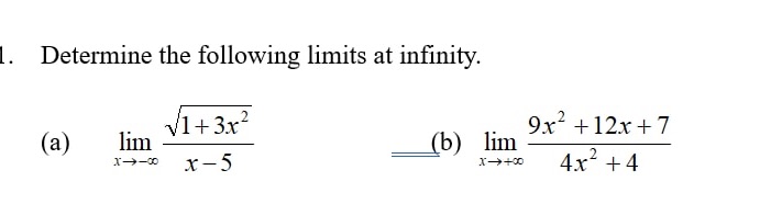Determine the following limits at infinity. V1 +
