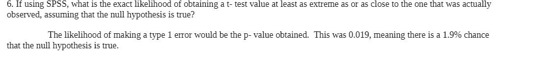 6. If using SPSS, what is the exact likelihood of