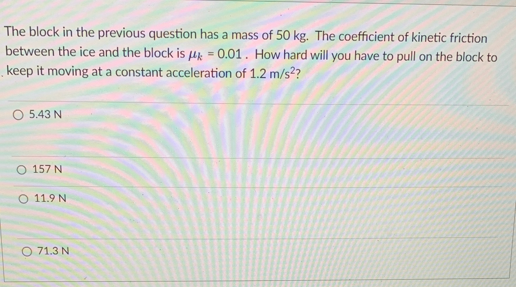 The block in the previous question has a mass of