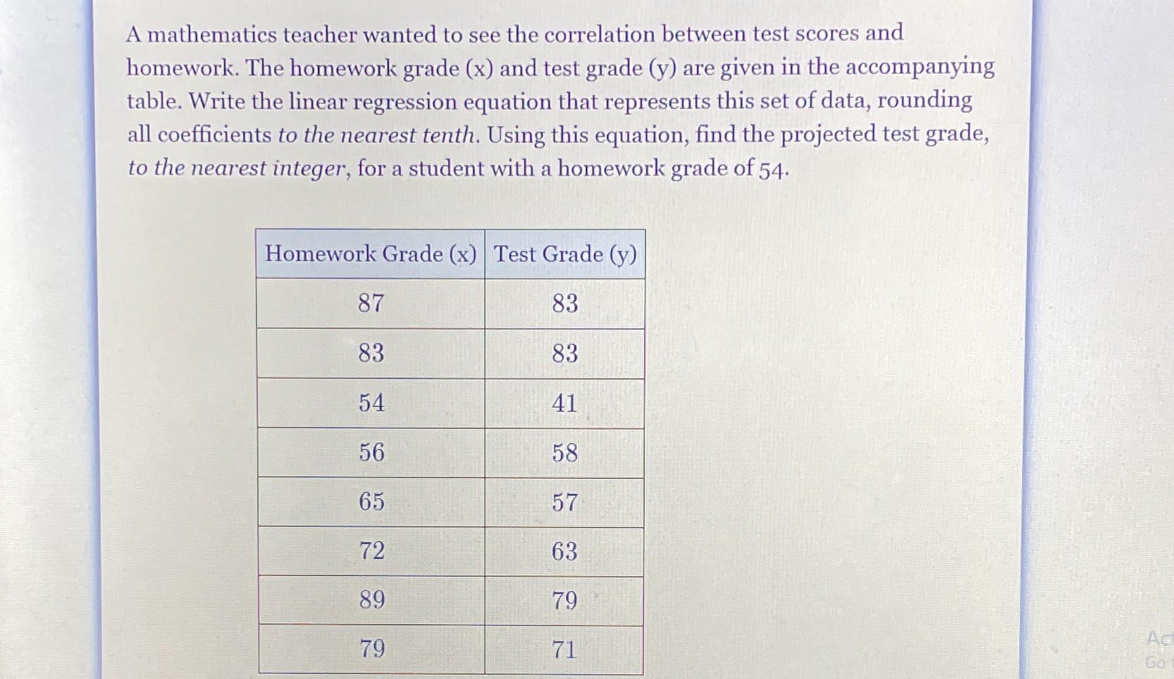 A mathematics teacher wanted to see the