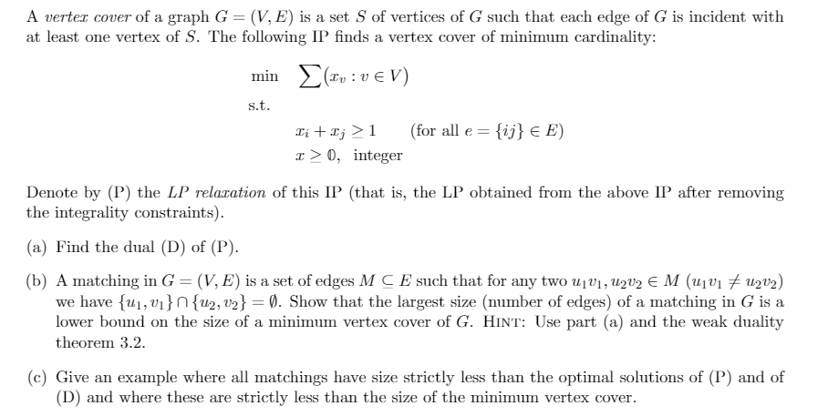 A verter cover of a graph G = (V, E) is a set S