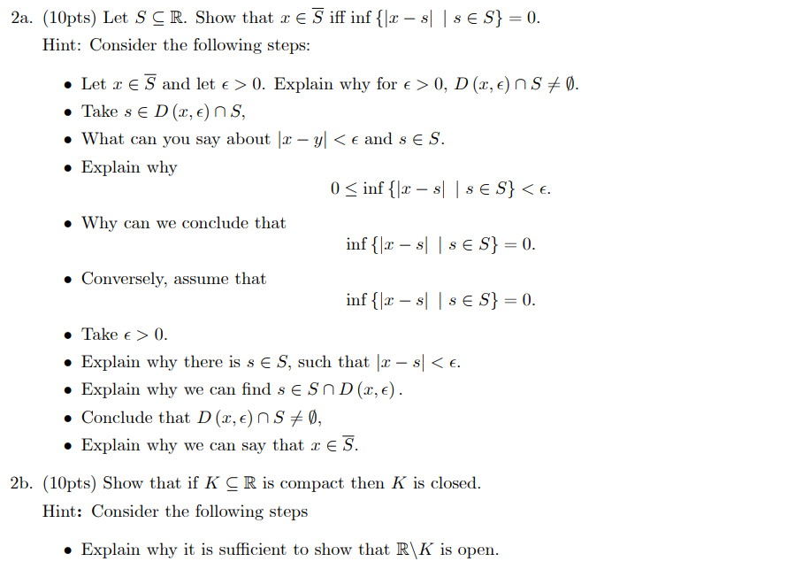 Please help and thank you. 2a. (10pts) Let S C R.