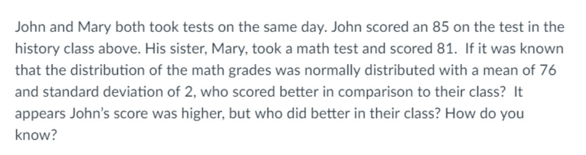John and Mary both took tests on the same day.