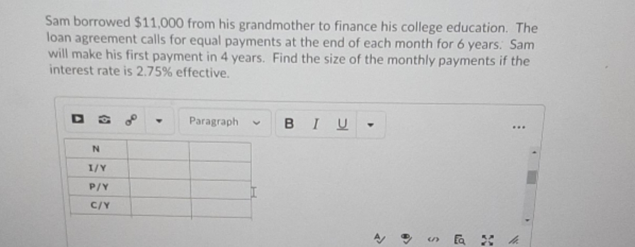 use the table add pv PMT FV Sam borrowed $11,000