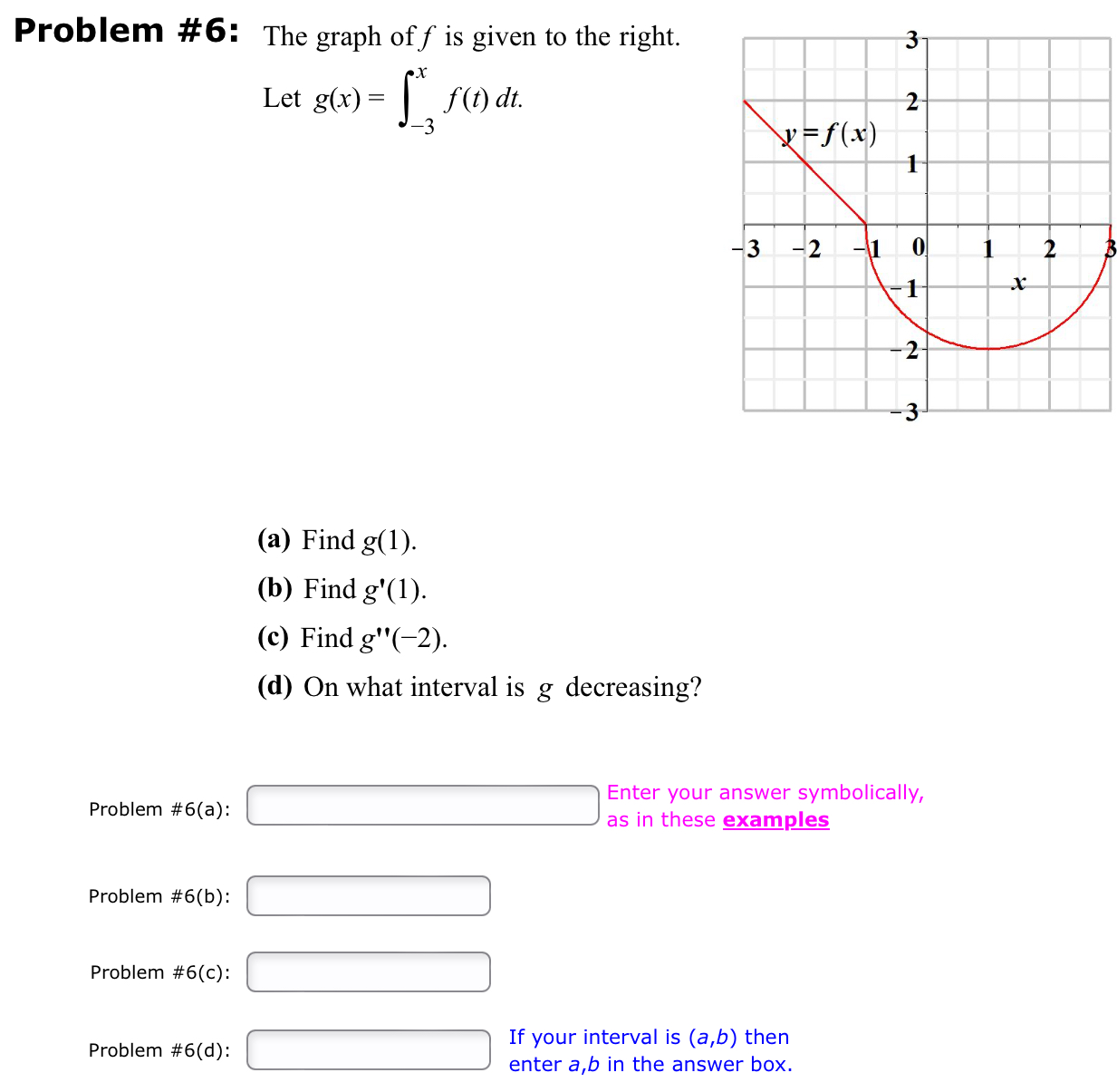 Problem #4: Let f be the function whose graph is