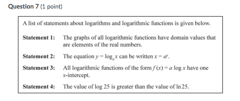Question 7 (1 point) A list of statements about