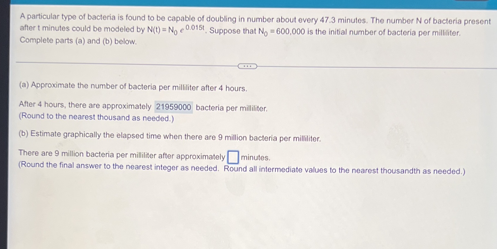 A particular type of bacteria is found to be