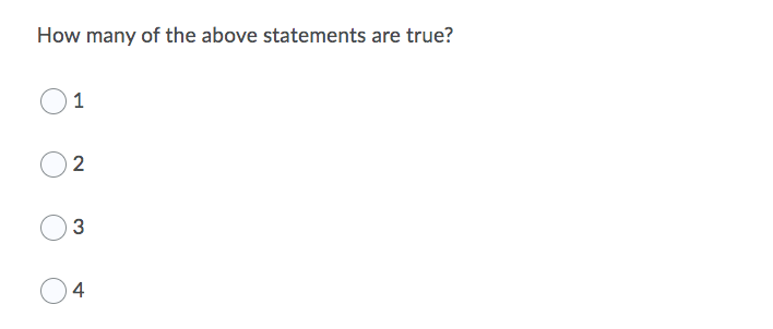 Question 7 (1 point) A list of statements about