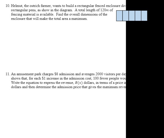 10. Helmut, the ostrich farmer, wants to build a