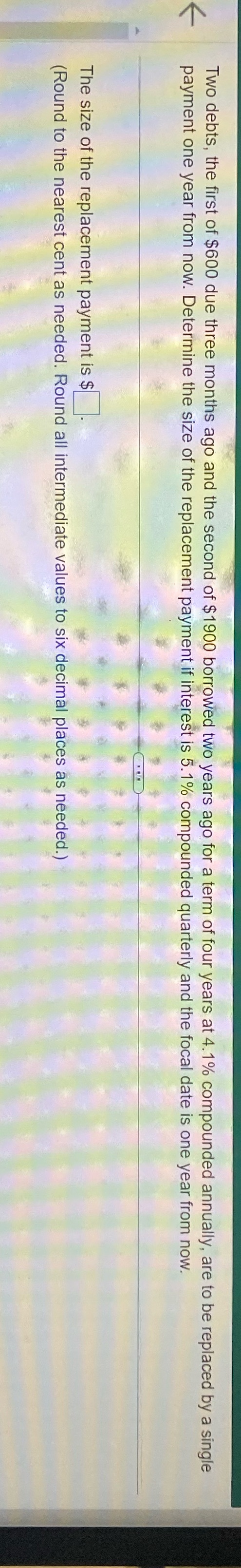 NEED ANSWER ASAP PLEASE HELP ME Two debts, the