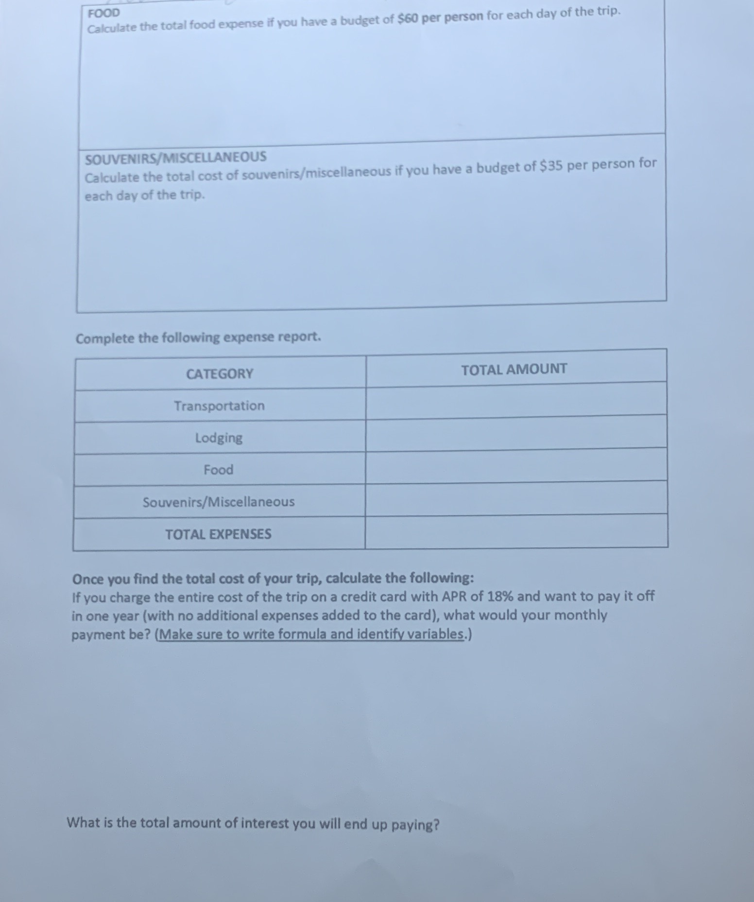 A 5 day trip with you and one other person from