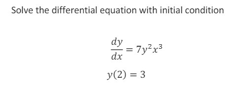 Solve the differential equation with initial