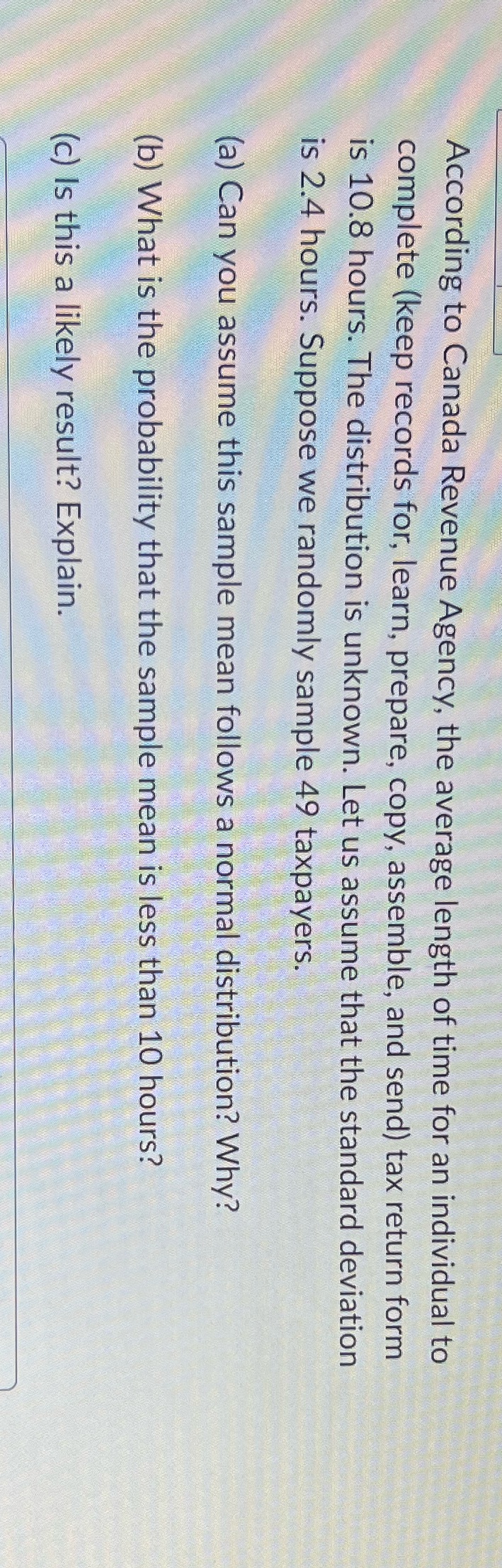 According to Canada Revenue Agency, the average