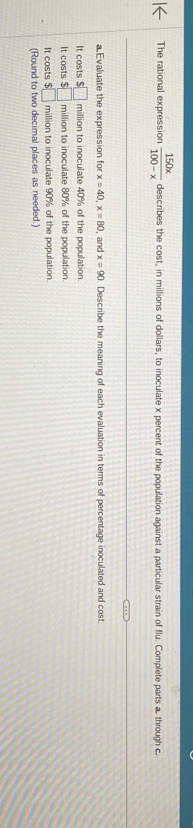 150x V The rational expression 100- X describes