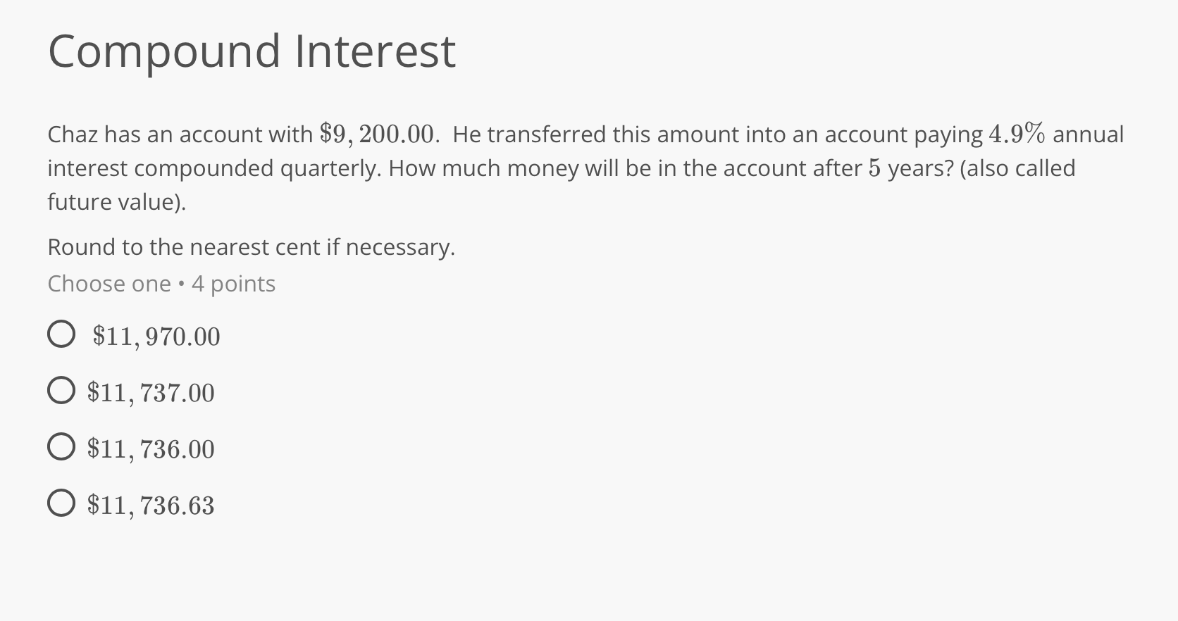 Compound Interest Chaz has an account with $9,