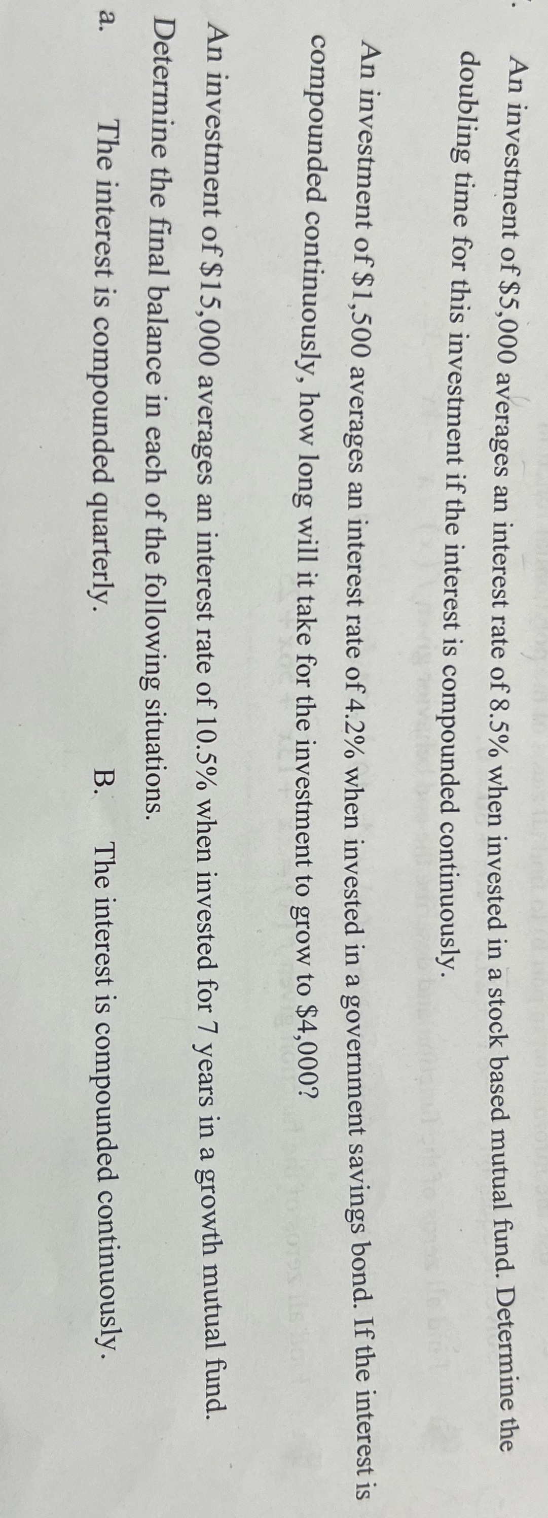An investment of $5,000 averages an interest rate