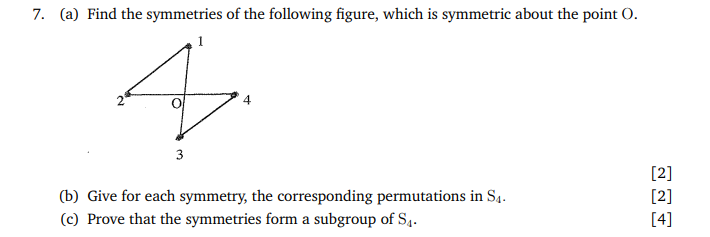 7. (a) Find the symmetries of the following