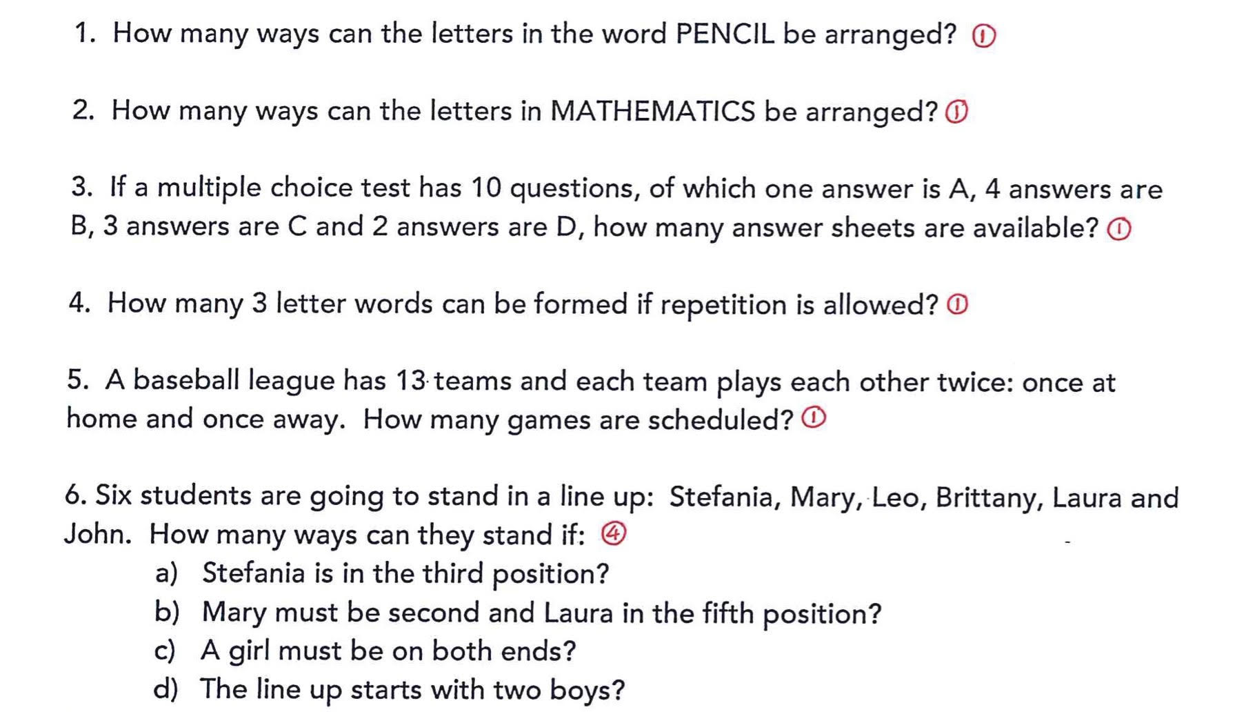 1. How many ways can the letters in the word