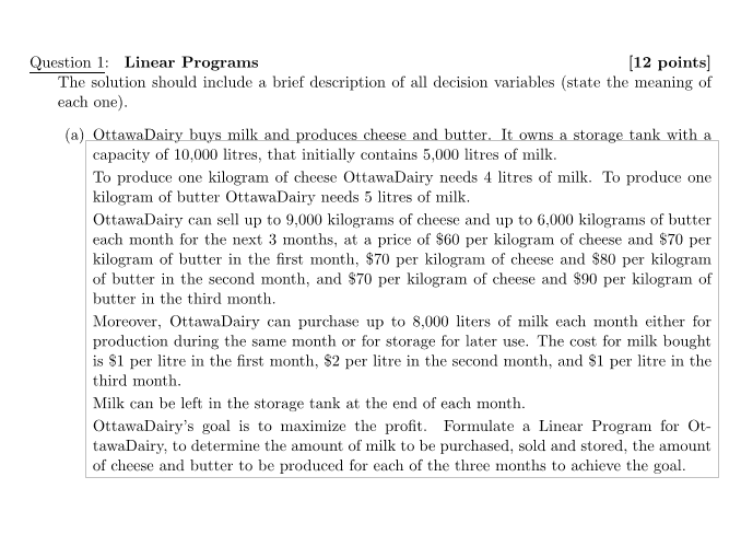Linear Programming question Question 1: Linear
