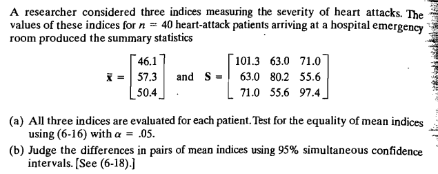 A researcher considered three indices measuring