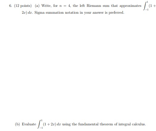 Work on the following; 7. (12 points) (a) Find /