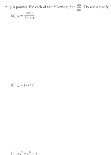 Work on the following; 7. (12 points) (a) Find /