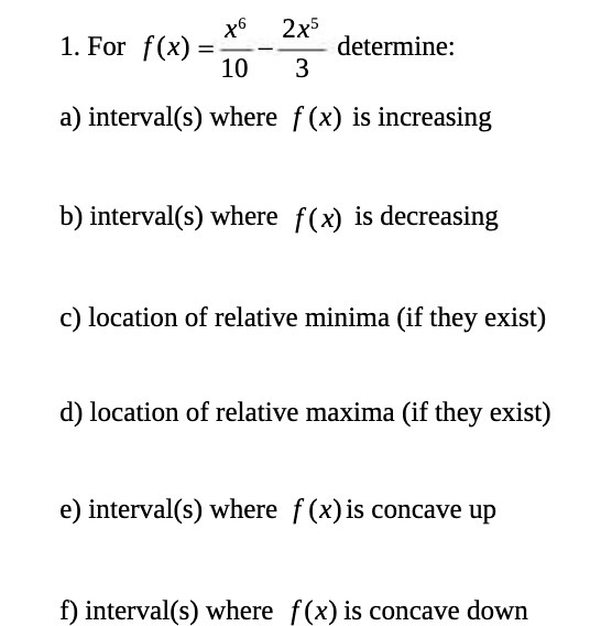 2x5 1. For f (x) = determine: 10 3 a) interval(s)
