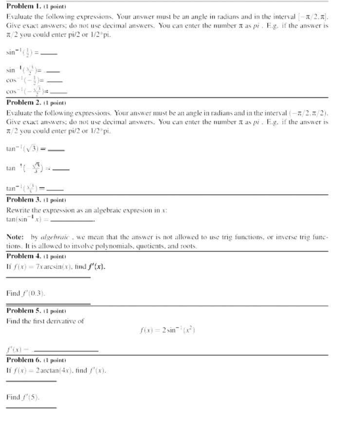 Problem 1. (1 point) Evaluate the following