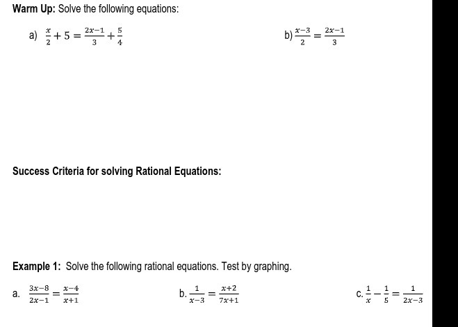Warm Up: Solve the following equations: a) + 5 =