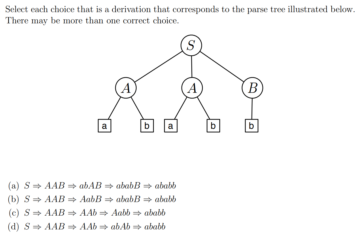 Select each choice that is a derivation that