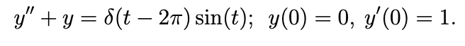 Find the solution of the initial value problem
