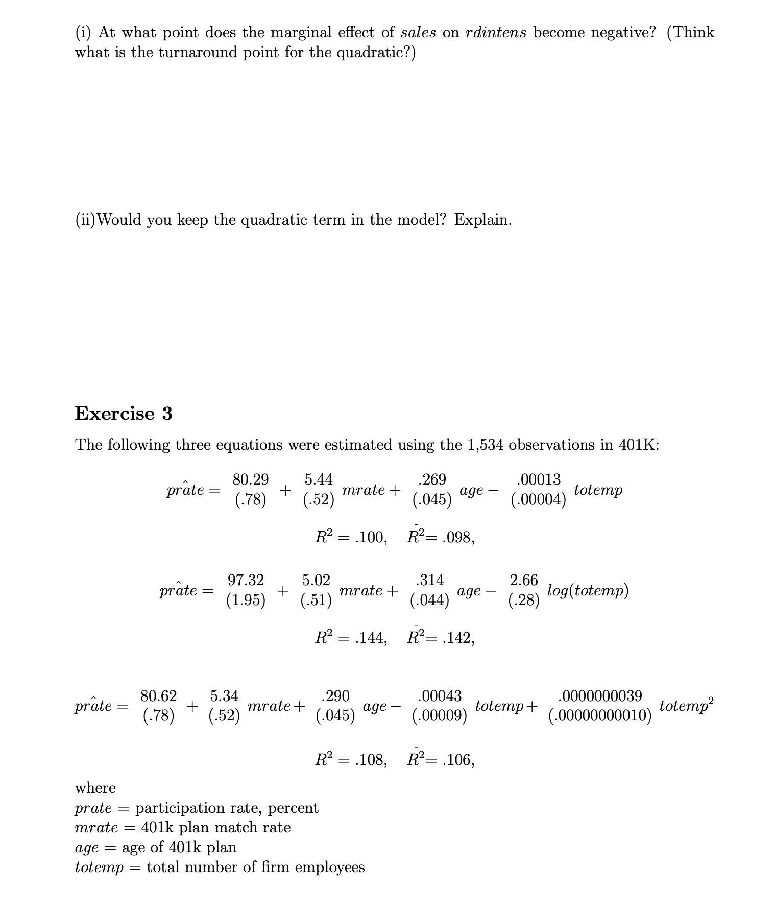 Exercise 1 Suppose we would like to test how
