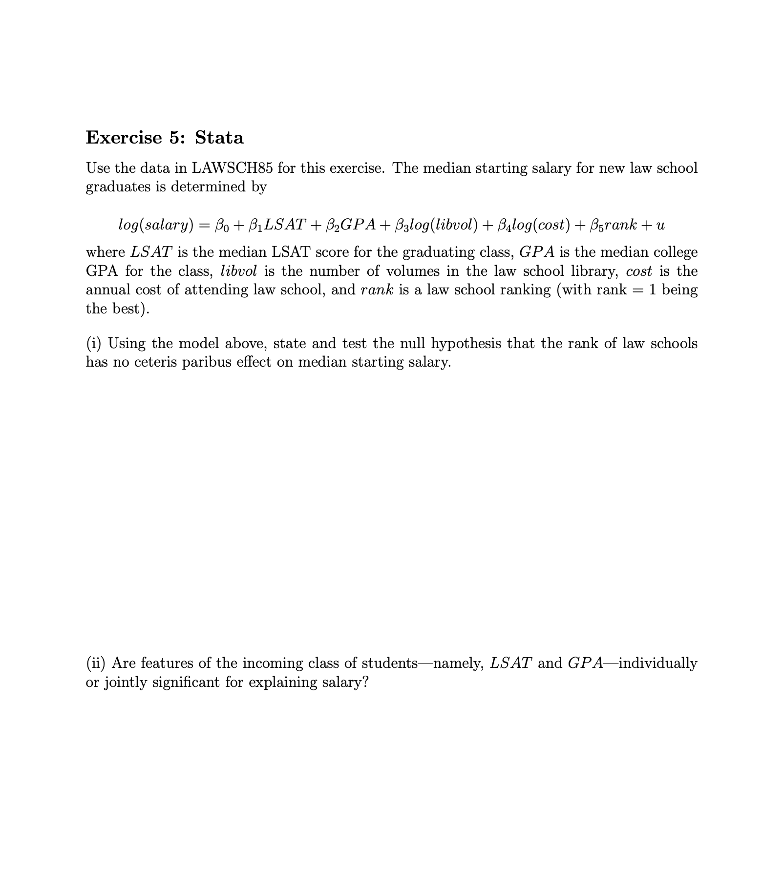 Exercise 1 Suppose we would like to test how