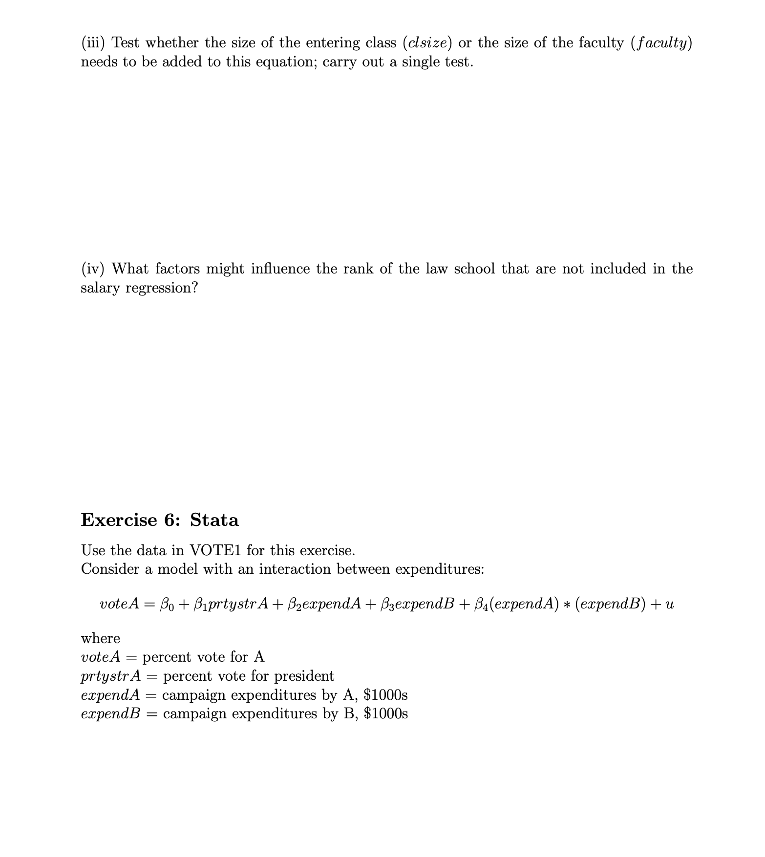 Exercise 1 Suppose we would like to test how