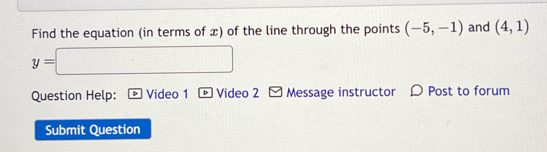 Find the equation (in terms of x) of the line