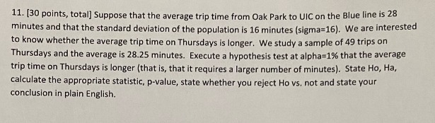11. [30 points, total] Suppose that the average