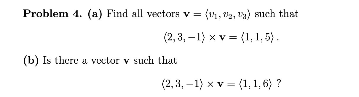 Problem 4. (3) Find all vectors v = (111,112,213)
