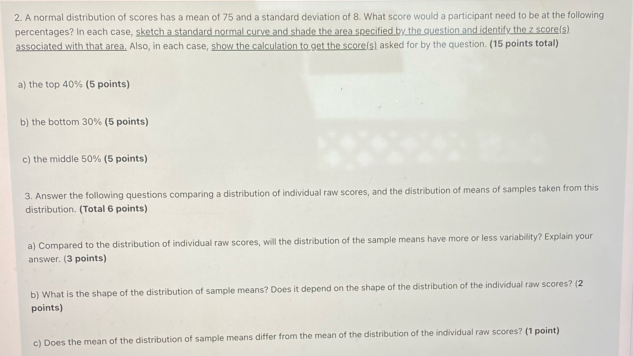 Please help - Psychology Statistics 2. A normal
