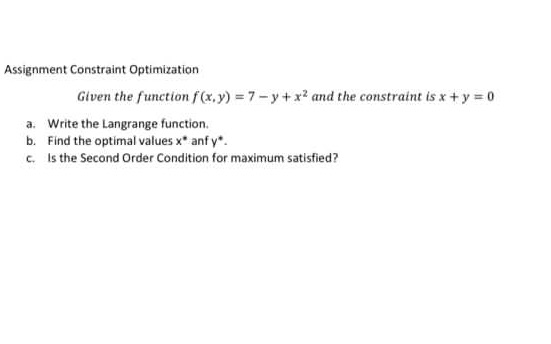 Assignment Constraint Optimization Given the