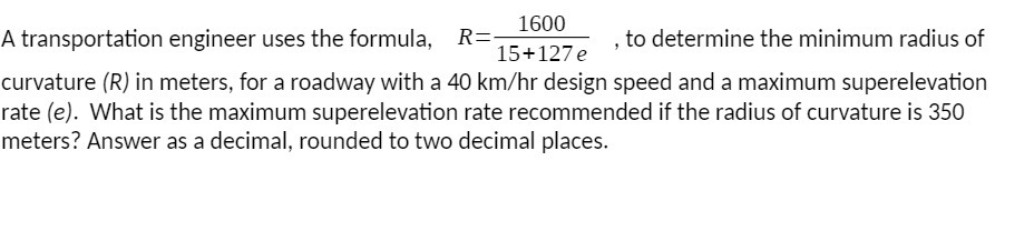 _ 1600 _ 15+127e curvature (R) in meters, for a