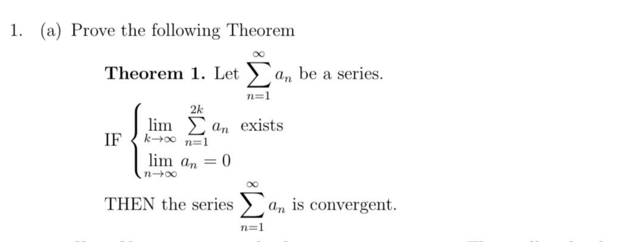 please help with full proof: 1. (a) Prove the
