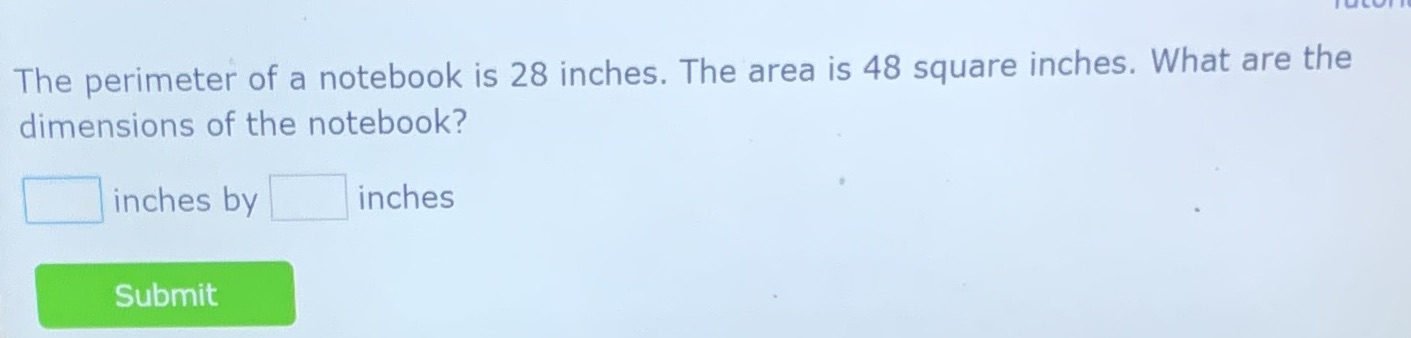 The perimeter of a notebook is 28 inches. The