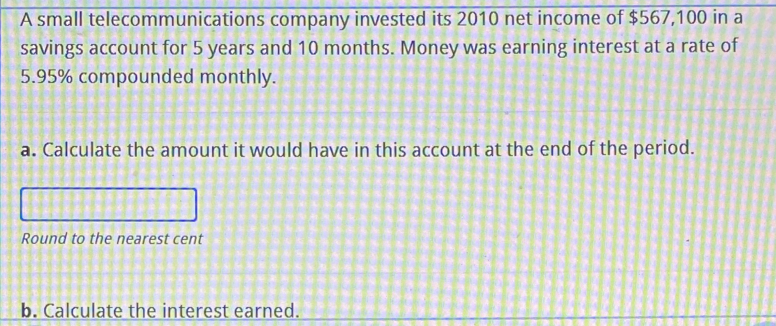 A small telecommunications company invested its