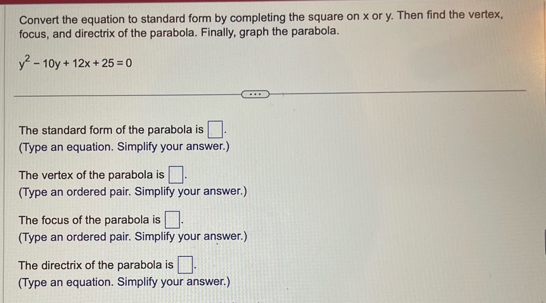 Convert the equation to standard form by