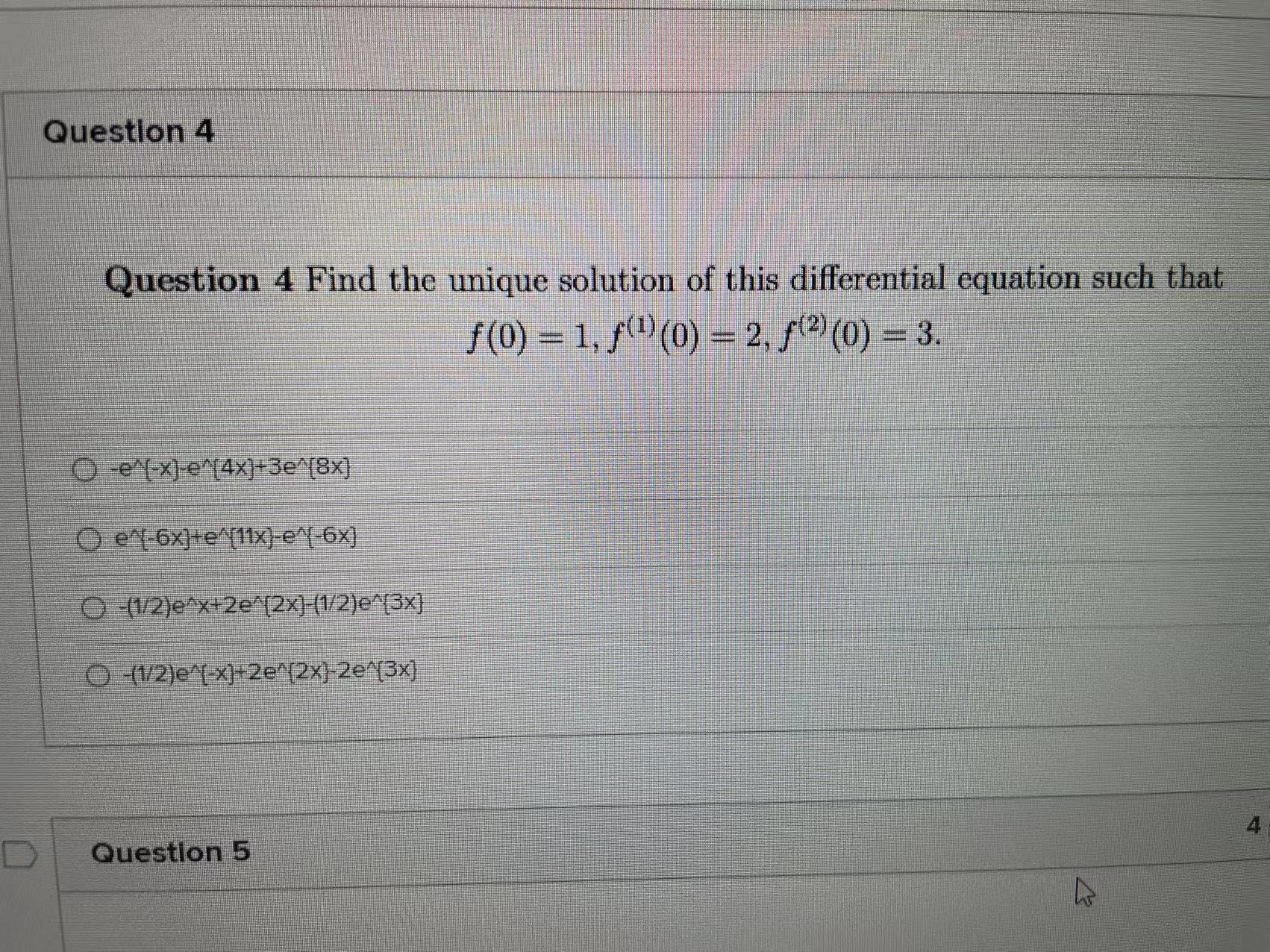 Question 4 Question 4 Find the unique solution of