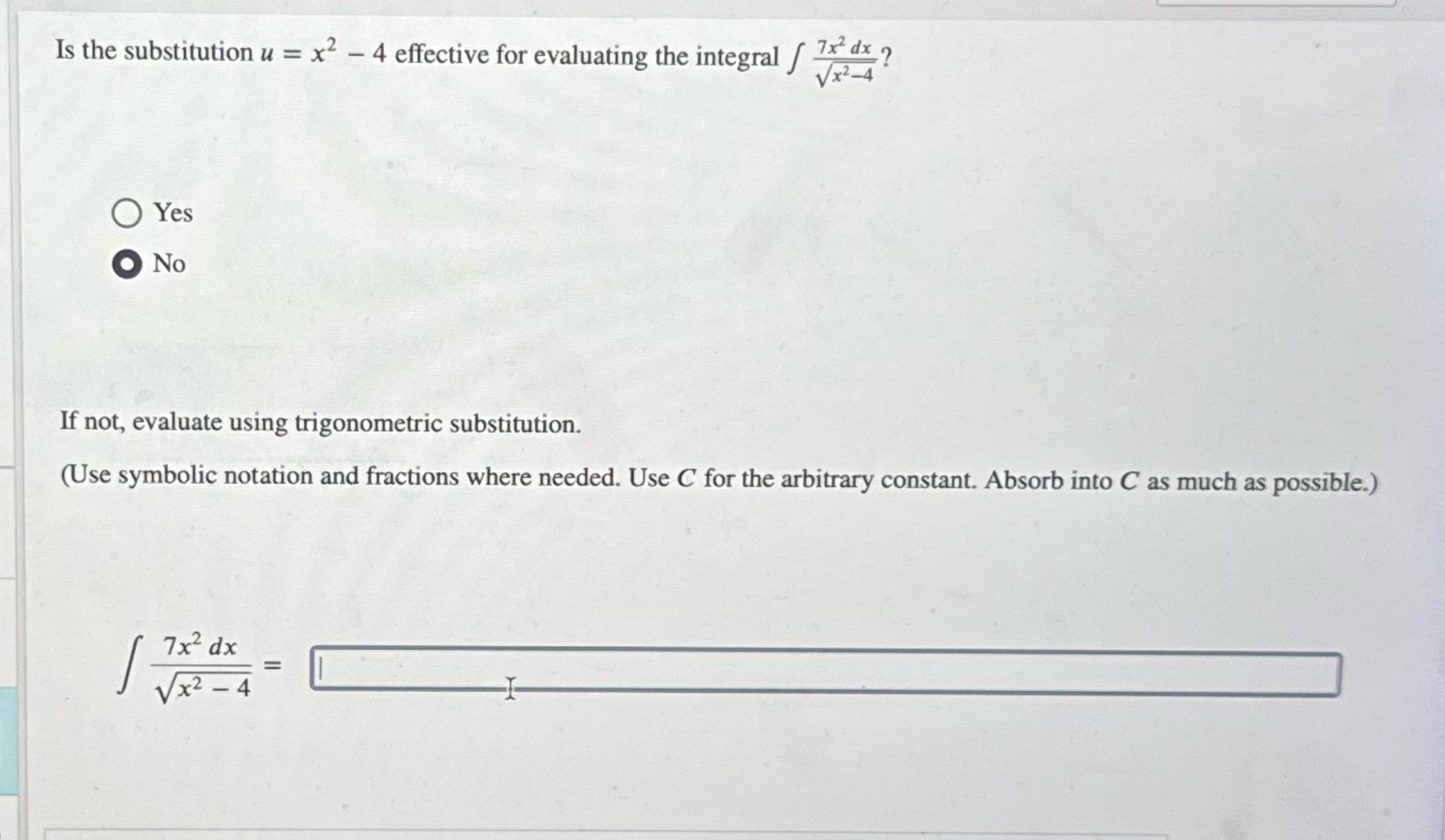 Is the substitution u = x2 - 4 effective for