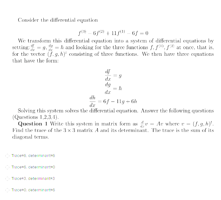 Consider the differential equation (3) -6/() +